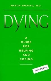 Stock image for Someone You Love Is Dying: A Guide for Helping and Coping for sale by Ergodebooks