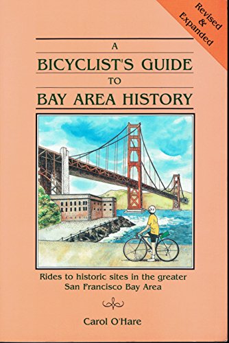 9780933271036: Bicyclist's Guide to Bay Area History