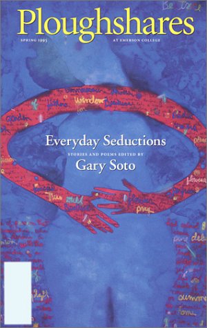 9780933277137: Ploughshares Spring, 1995: Everyday Seductions