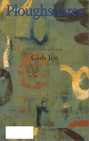 Imagen de archivo de Ploughshares Fall 2000 : Fiction Issue Edited by Gish Jen (Vol. 26) a la venta por Lighthouse Books and Gifts