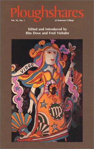 Ploughshares Spring 1990: Stories and Poems (9780933277939) by Dove, Rita; Viebahn, Fred