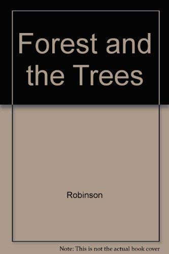 Beispielbild fr The Forest and the Trees : A Guide to Excellent Forestry zum Verkauf von Better World Books
