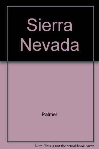 9780933280533: The Sierra Nevada: A Mountain Journey