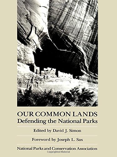 Imagen de archivo de Our Common Lands: Defending the National Parks a la venta por Riverby Books