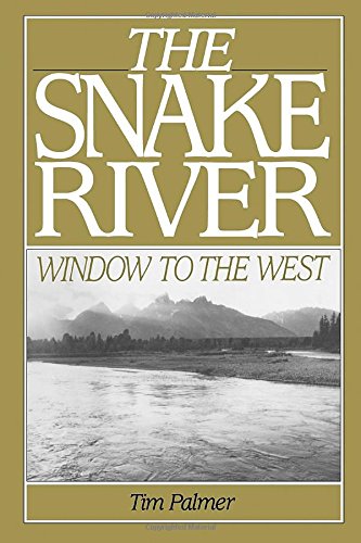 9780933280601: The Snake River: Window To The West