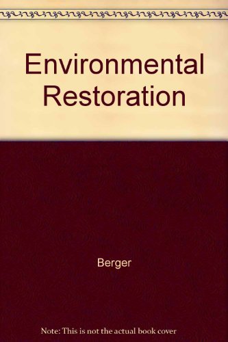 9780933280946: Environmental Restoration: Science and Strategies for Restoring the Earth