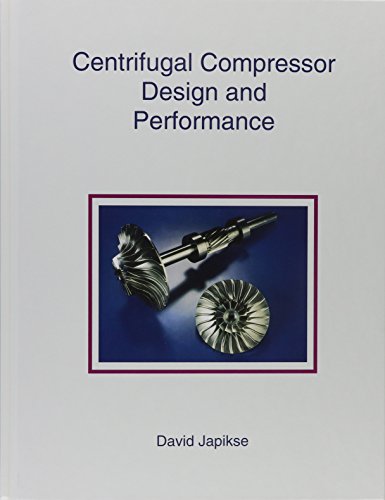 Beispielbild fr Centrifugal Compressor Design and Performance zum Verkauf von Revaluation Books