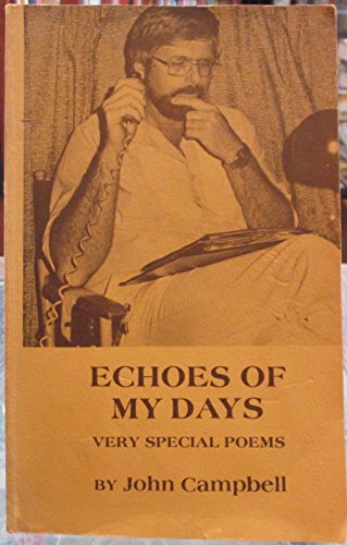 Echoes of My Days (9780933284005) by Campbell, John