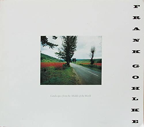 Landscapes from the Middle of the Road. Photographs 1972-1987.