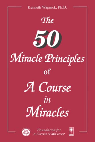 Stock image for The Fifty Miracle Principles of A Course in Miracles for sale by Front Cover Books