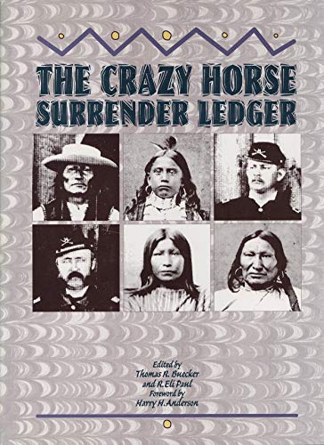 Beispielbild fr The Crazy Horse Surrender Ledger zum Verkauf von Jackson Street Booksellers