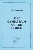 9780933316058: The gymnasium of the horse