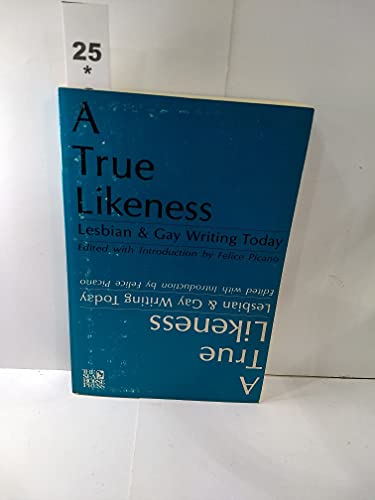 Imagen de archivo de A True Likenesss: Lebian & Gay Writing Today a la venta por HPB-Ruby