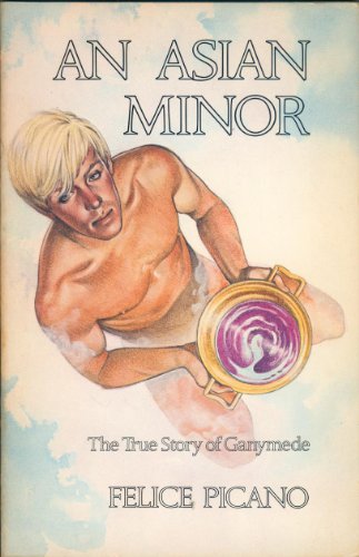 Stock image for An Asian Minor: The True Story of Ganymede for sale by HPB Inc.