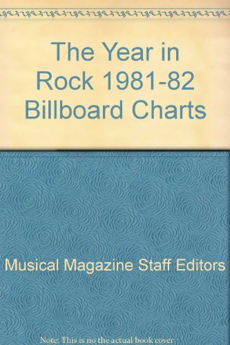 Beispielbild fr The Year in Rock 1981-1982. Billboard Charts. Musician Player & Listener zum Verkauf von Frost Pocket Farm - IOBA