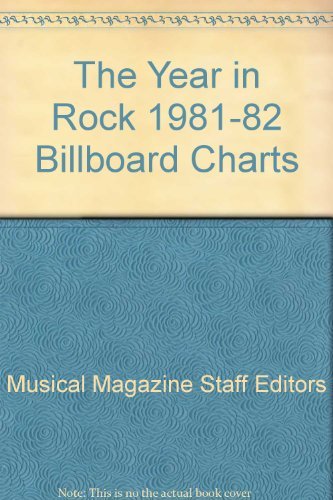 The Year in Rock, 1981-82 Billboard Charts (9780933328099) by Billboard