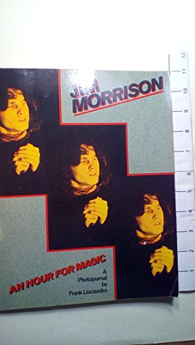 Beispielbild fr Jim Morrison an Hour for Magic zum Verkauf von Isle of Books