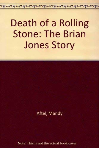 Beispielbild fr Death of a Rolling Stone: The Brian Jones Story zum Verkauf von Books From California