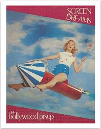 Beispielbild fr Screen Dreams the Hollywood Pinup zum Verkauf von Jeff Stark