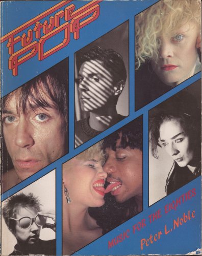Stock image for FUTURE POP: MUSIC for the EIGHTIES * for sale by L. Michael
