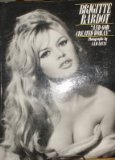 Brigitte Bardot: And God Created Woman (aka Love Me Tender)