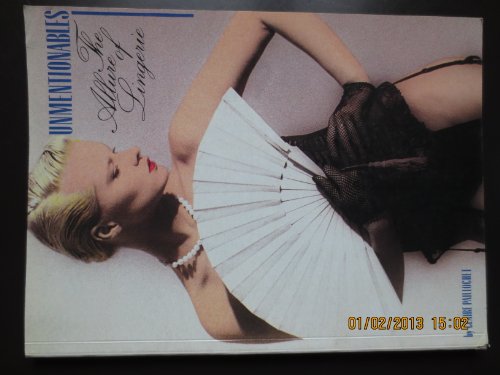 9780933328792: Unmentionables: The Allure of Lingerie (English and French Edition)