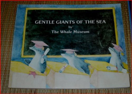 Stock image for Gentle Giants of the Sea for sale by Half Price Books Inc.