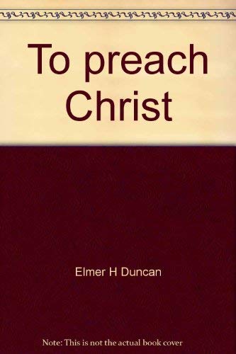 Stock image for To Preach Christ': The Education of William Carey Crane (Baylor University Heritage Series) for sale by Sutton Books