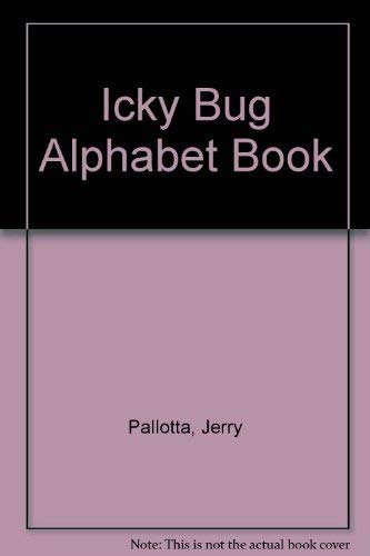 Stock image for The icky bug alphabet book for sale by Friends of the Brownsburg Public Library