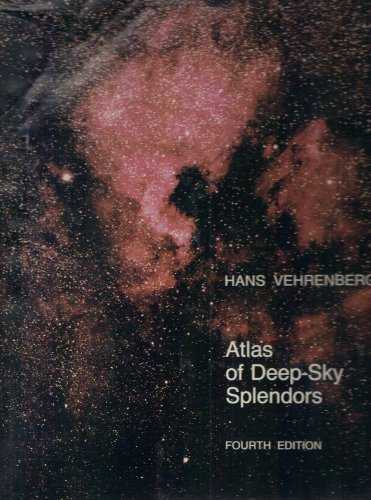 Stock image for Atlas of Deep-Sky Splendors for sale by ThriftBooks-Dallas