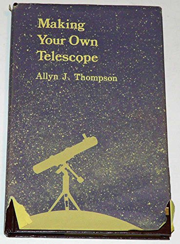 Imagen de archivo de Making Your Own Telescope a la venta por Books of the Smoky Mountains