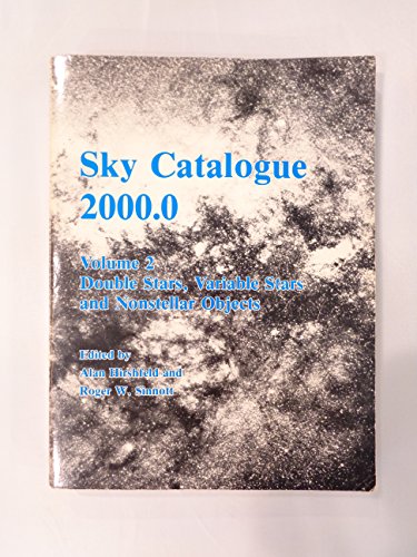 Imagen de archivo de Sky Catalogue 2000.0: Double Stars, Variable Stars and Nonstellar Objects (Sky Catalogue 2000) a la venta por HPB-Diamond