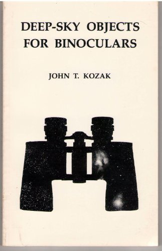 Beispielbild fr Deep-Sky Objects for Binoculars zum Verkauf von Once Upon A Time Books