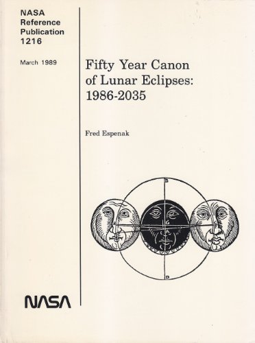 Beispielbild fr Fifty Years of Canon of Lunar Eclipses 1986-2035 zum Verkauf von medimops