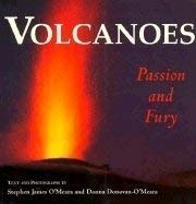 Stock image for Volcanoes: Passion and Fury for sale by Academybookshop