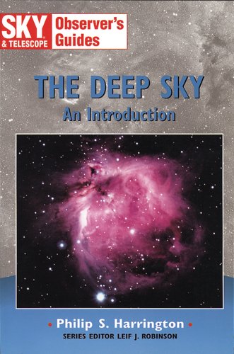 Stock image for The Deep Sky: An Introduction (Sky & Telescope Observer's Guides) for sale by HPB-Red