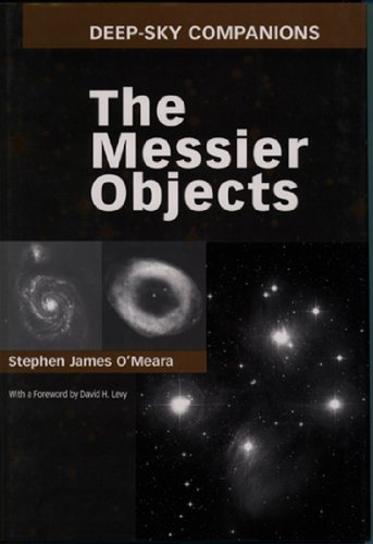 Stock image for Deep-Sky Companions: The Messier Objects O'Meara, Stephen James and Levy, David H. for sale by Aragon Books Canada