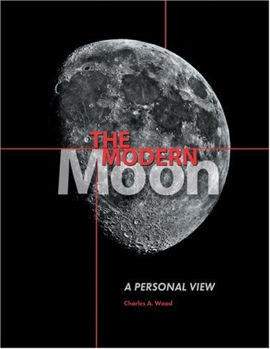 Imagen de archivo de The Modern Moon: A Personal View a la venta por Front Cover Books