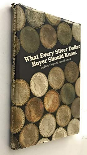 What Every Silver Dollar Buyer Should Know