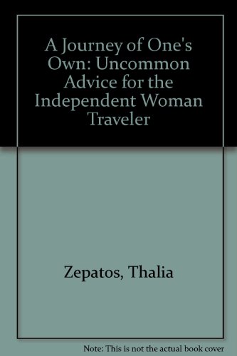 9780933377219: A Journey of One's Own: Uncommon Advice for the Independent Woman Traveler