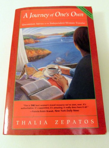 Imagen de archivo de A Journey of One's Own: Uncommon Advice for the Independent Woman Traveler a la venta por Books to Die For
