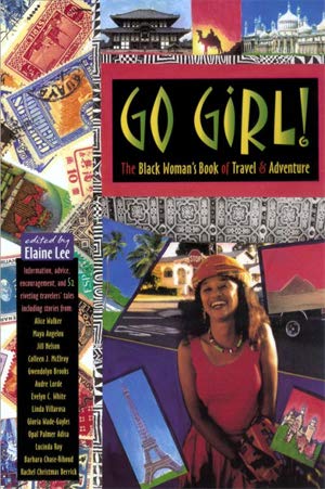 9780933377424: Go Girl: Black Woman's Book of Travel and Adventure