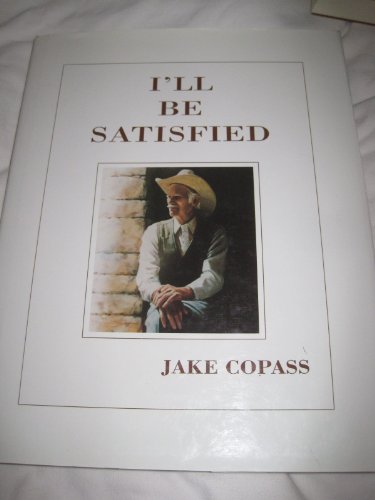 Stock image for I'll be satisfied for sale by ThriftBooks-Dallas