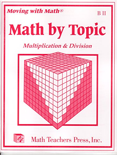 Stock image for Moving with Math Multiplication & Division B II for sale by HPB-Emerald