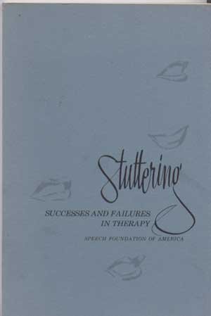 Stock image for Stuttering: Successes and Failures in Therapy for sale by Wonder Book