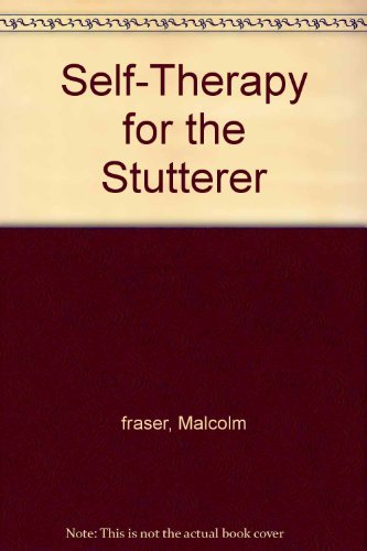 Imagen de archivo de Self-therapy for the stutterer (Publication - Speech Foundation of America ; no. 13) a la venta por Mispah books