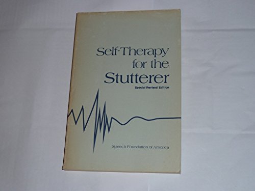 Stock image for Self-Therapy for the Stutterer (Publication 12: Special Revised Edition) for sale by Roundabout Books