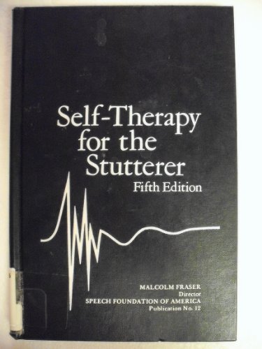 Stock image for Self-Therapy for the Stutterer (Speech Foundation of America, Publication No. 12) for sale by Better World Books
