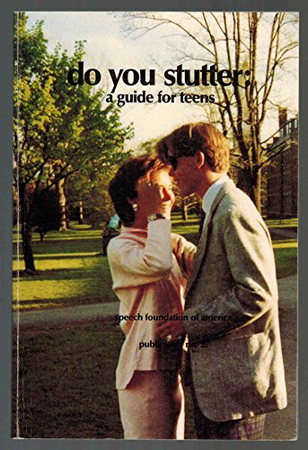 Imagen de archivo de Do You Stutter: A Guide for Teens (Publication (Speech Foundation of America), No. 21.) a la venta por HPB-Diamond