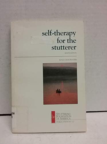 Imagen de archivo de Self-Therapy for the Stutterer a la venta por Better World Books: West